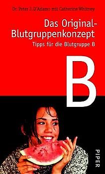 Das Original-Blutgruppenkonzept / Tipps für die Blutgruppe B