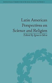 Latin American Perspectives on Science and Religion