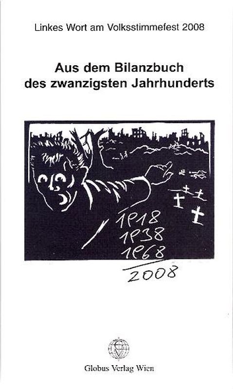 Aus dem Bilanzbuch des zwanzigsten Jahrhunderts