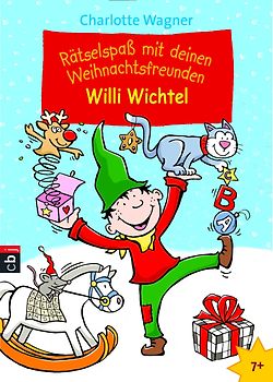 Rätselspaß mit deinen Weihnachtsfreunden - Willi Wichtel