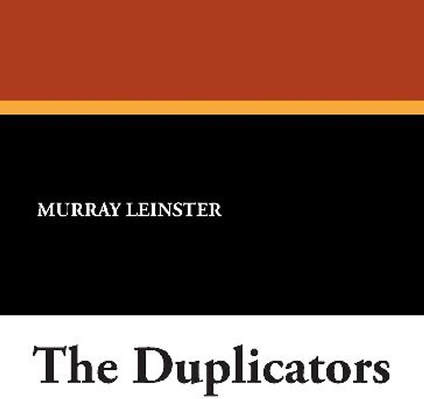 The Duplicators