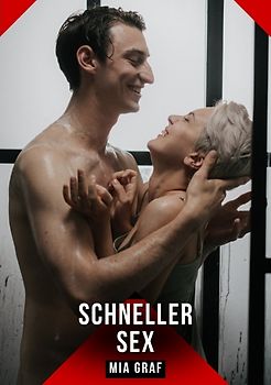 Schneller Sex