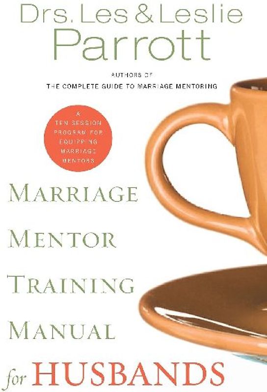 Marriage Mentor Training Manual for Husbands