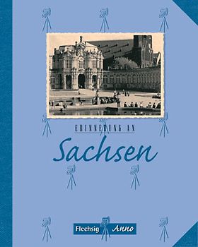 Erinnerung an Sachsen