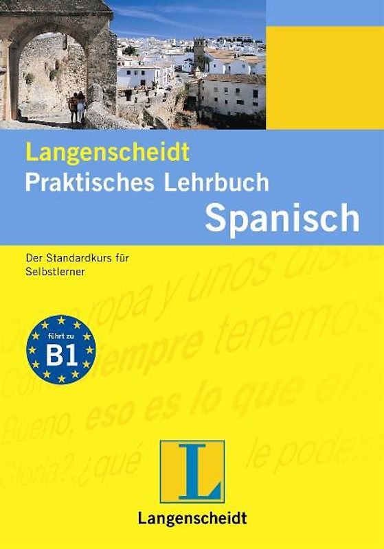 Langenscheidt Praktisches Lehrbuch Spanisch - Lehrbuch
