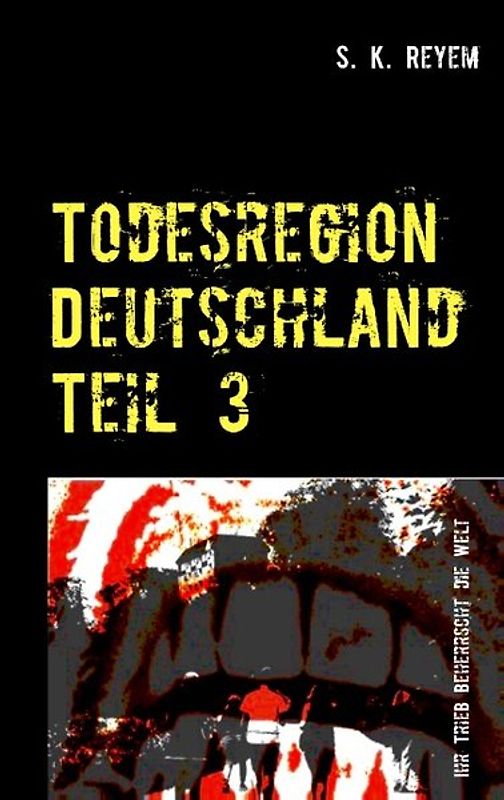 Todesregion Deutschland Teil 3