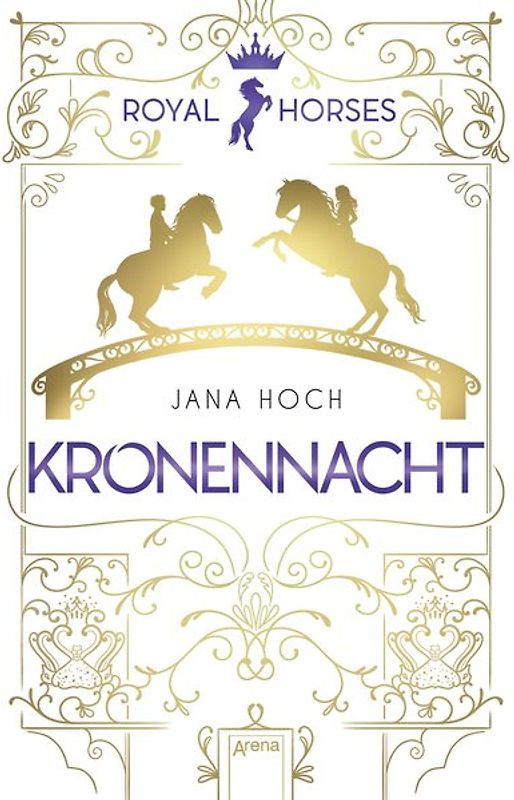 Royal Horses (3). Kronennacht