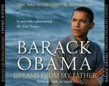 Dreams from My Father: A Story of Race and Inheritance - Barack Obama