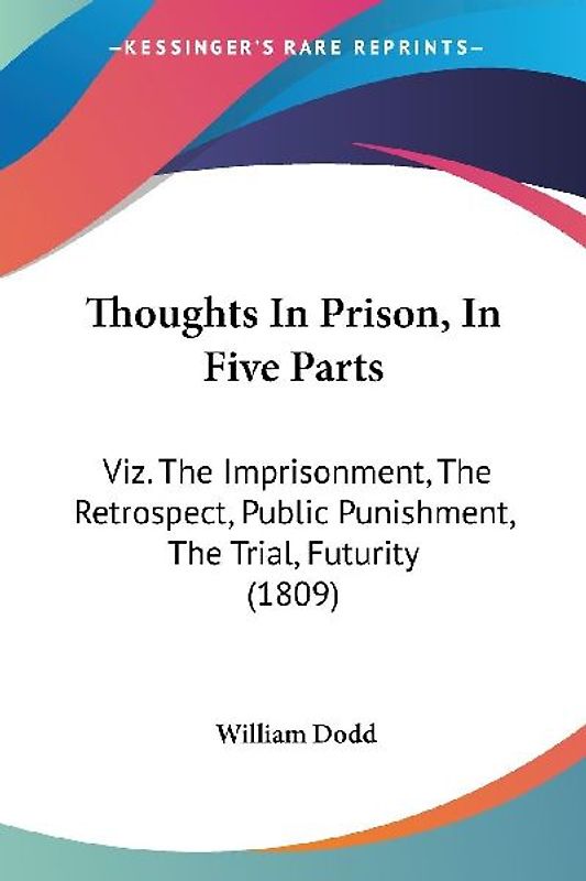 Thoughts In Prison, In Five Parts