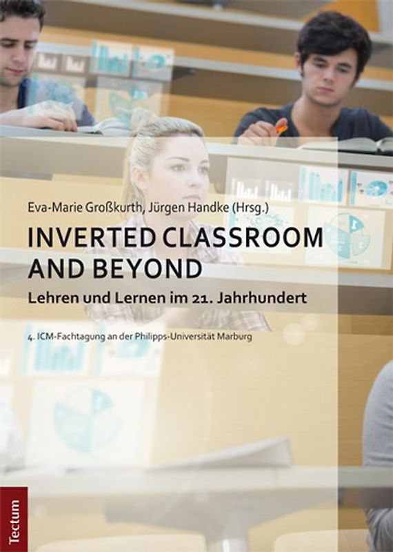 Inverted Classroom and Beyond
