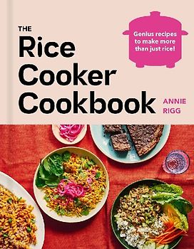 The Rice Cooker Cookbook