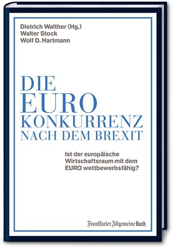 Die Euro-Konkurrenz nach dem Brexit