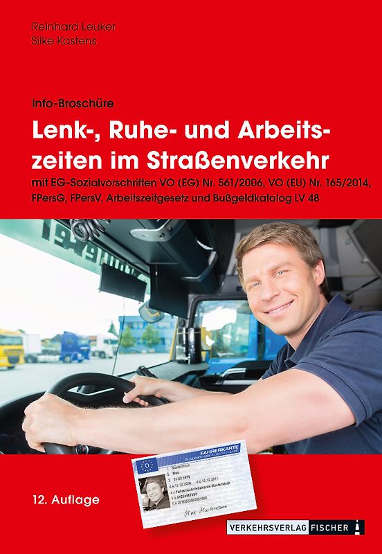 Lenk-, Ruhe- und Arbeitszeiten im Straßenverkehr