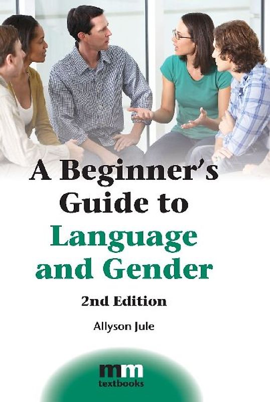 A Beginner's Guide to Language and Gender
