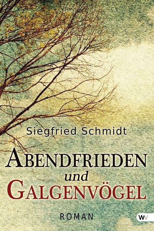 Abendfrieden und Galgenvögel