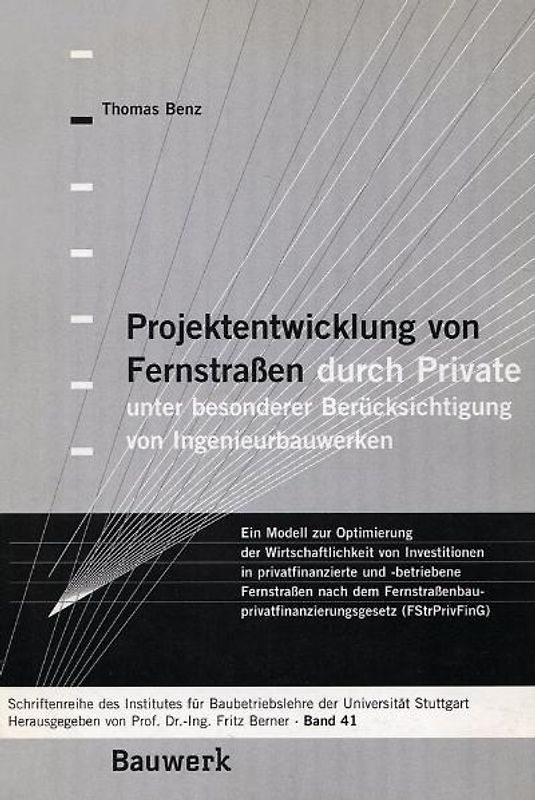 Projektentwicklung von Fernstraßen durch Private