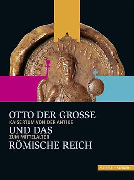 Otto der Große und das Römische Reich
