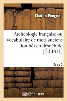 Archéologie Française. Tome 2