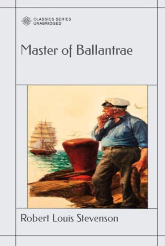 The Master of Ballantrae: A Winter's Tale