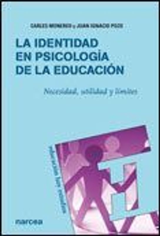 La identidad en psicología de la educación : necesidad, utilidad y límites