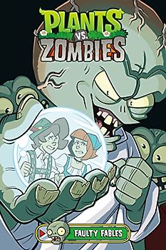 Plants vs. Zombies Volume 20: Faulty Fables (Plants Vs. Zombies, 20)