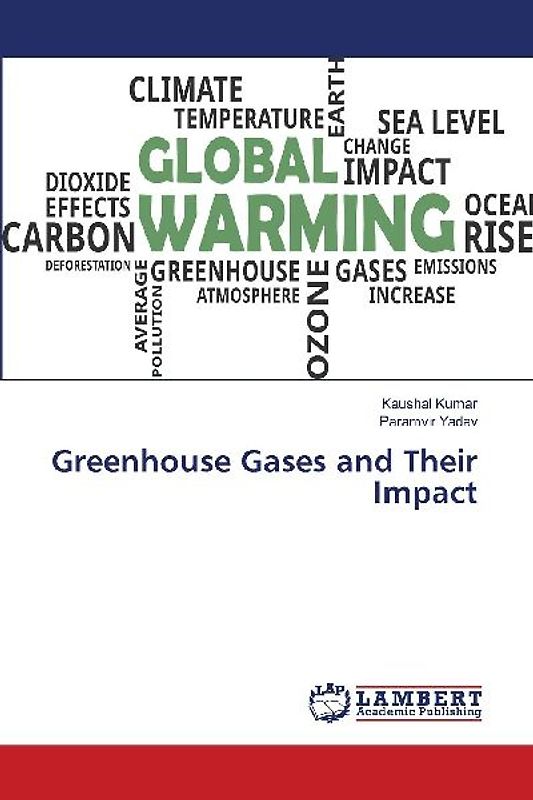 Greenhouse Gases and Their Impact