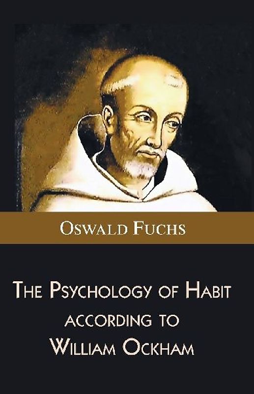 The Psychology of Habit according to William Ockham