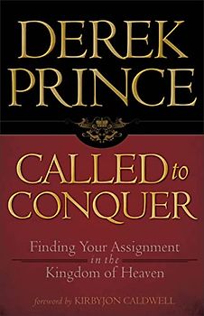 Called to Conquer: Finding Your Assignment in the Kingdom of God