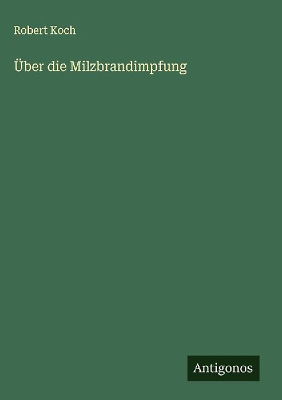 Über die Milzbrandimpfung