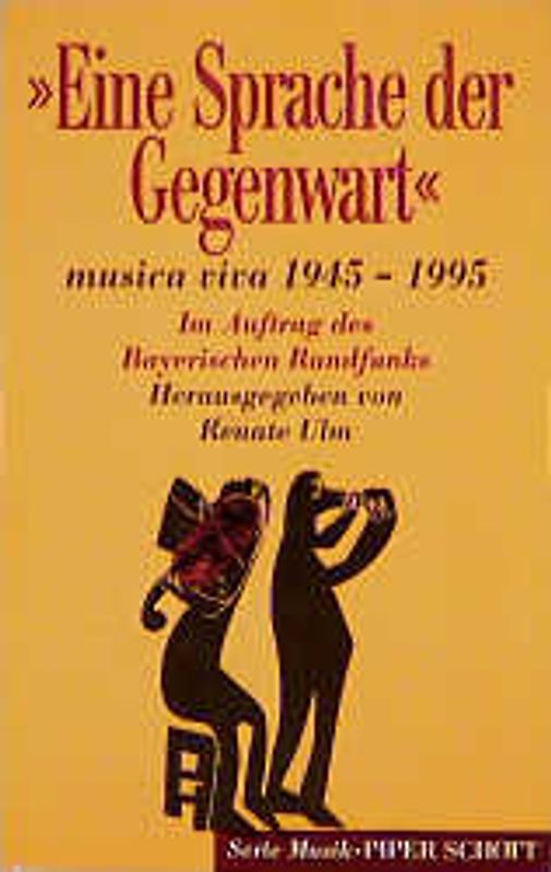 Eine Sprache der Gegenwart. Musica viva 1945-95. (SP 8361)
