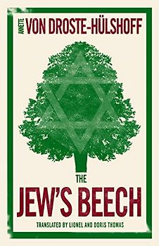 The Jew's Beech: Annette Von Droste-Hülshoff