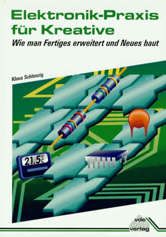 Elektronik - Praxis für Kreative