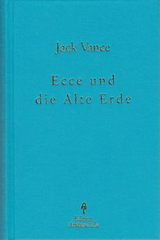 Ecce und die Alte Erde