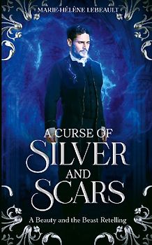 A Curse of Silver and Scars