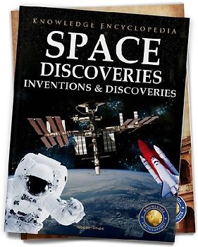 Inventions & Discoveries: Space Discoveries