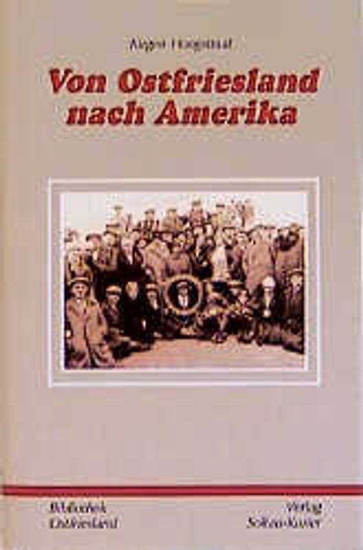 Von Ostfriesland nach Amerika