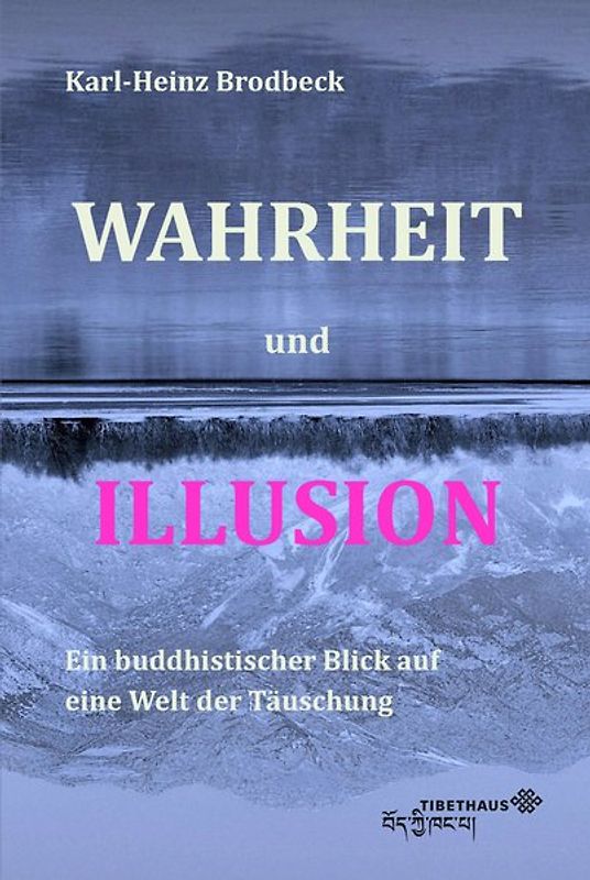 Wahrheit und Illusion