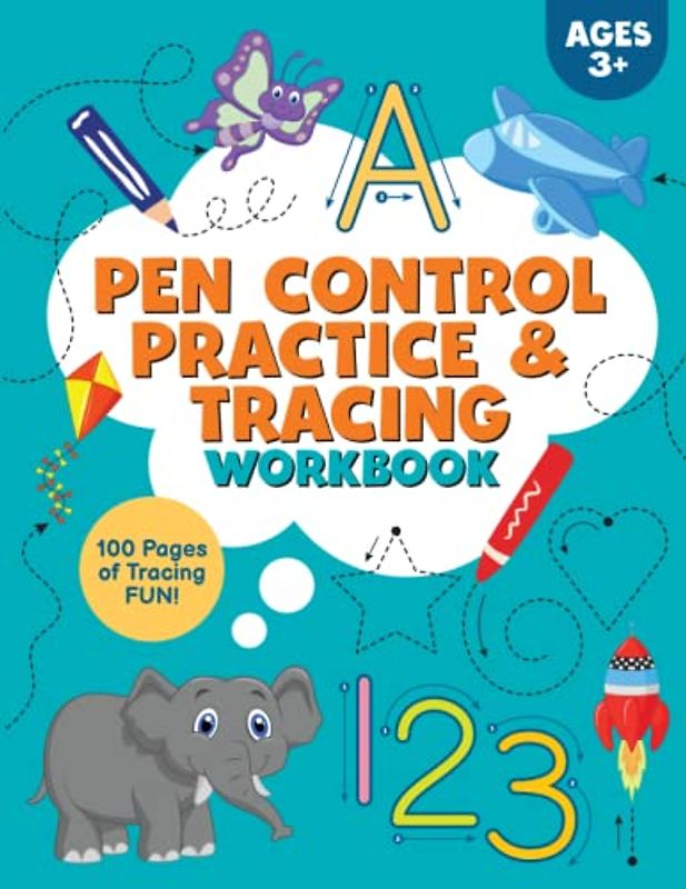 Pen Control Practice and Tracing Workbook: Pre-writing Practice for Preschool and Kindergarten, Learn to Write Lines, Shapes, Letters and Numbers, Kids Ages 3+