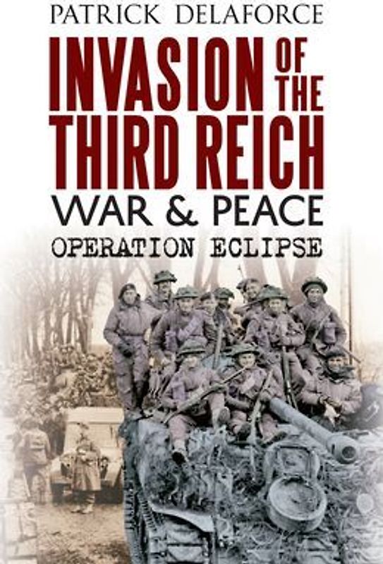 Invasion of the Third Reich War and Peace