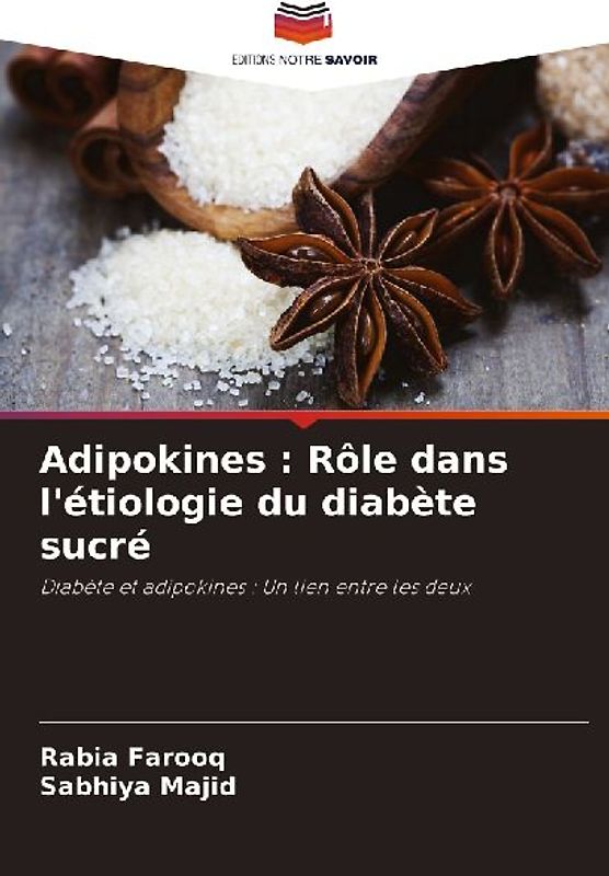 Adipokines : Rôle dans l'étiologie du diabète sucré