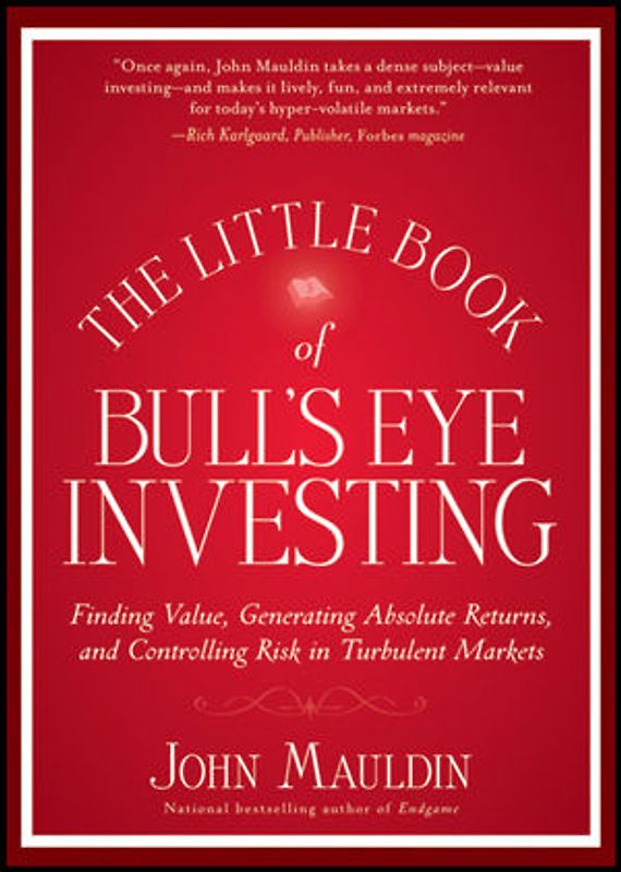The Little Book of Bull's Eye Investing