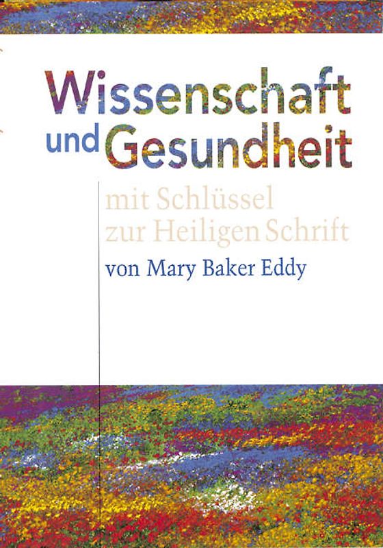 Wissenschaft und Gesundheit mit Schlüssel zur Heiligen Schrift