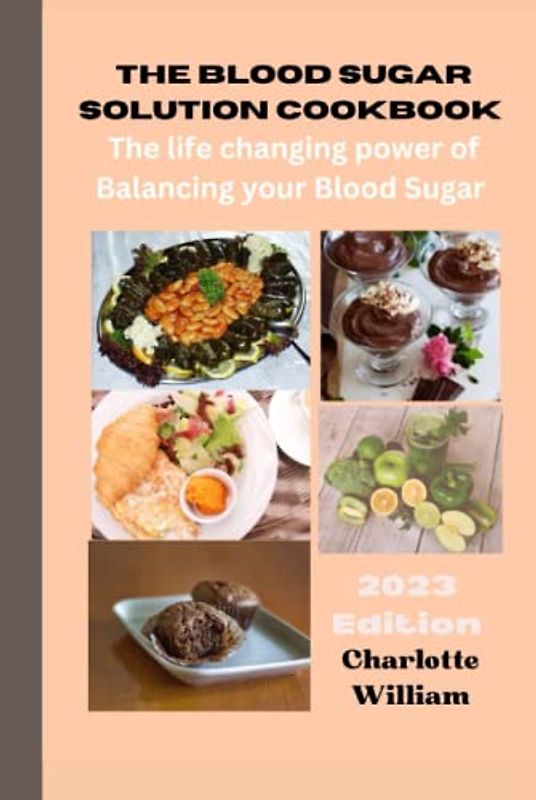 The Blood Sugar Solution cookbook: The Life Changing Power of Balancing Your Blood Sugar