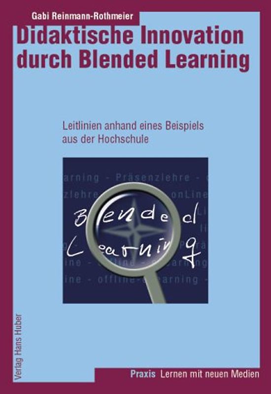 Didaktische Innovation durch Blended Learning