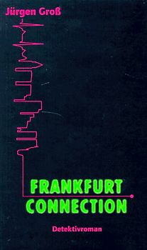 Frankfurt Connection