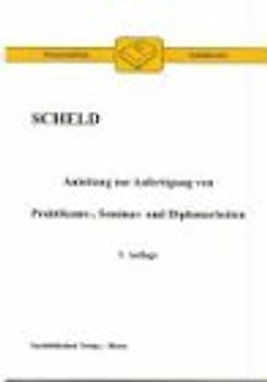 Anleitung zur Anfertigung von Praktikums-, Seminar- und Diplomarbeiten