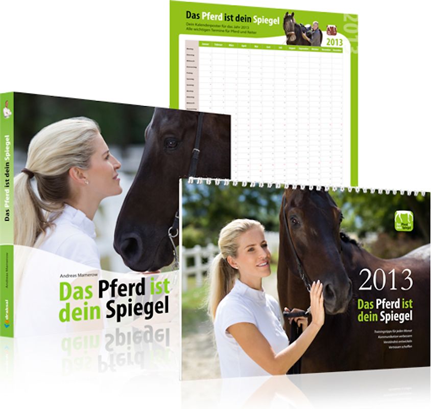 Das Pferd ist dein Spiegel: Das Set für Reiter 2013