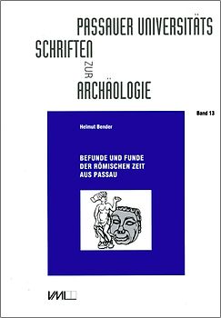 Befunde und Funde der römischen Zeit aus Passau