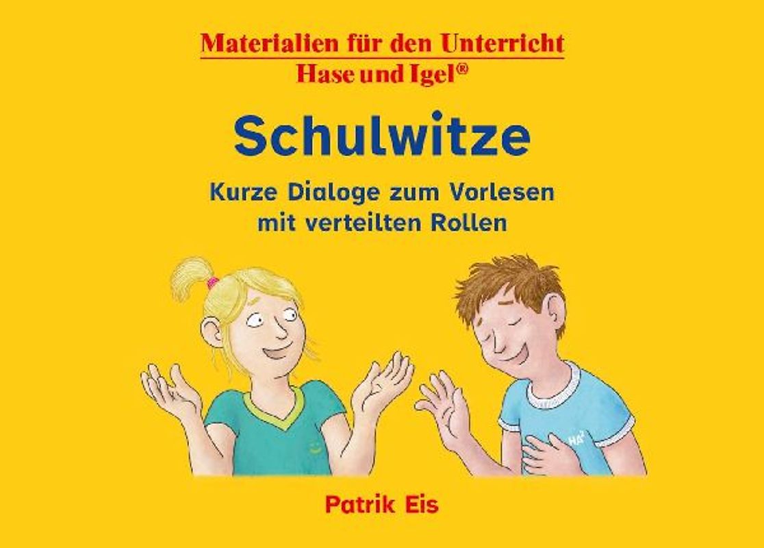 Schulwitze - Kurze Dialoge zum Vorlesen mit verteilten Rollen