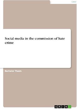 Social media in the commission of hate crime